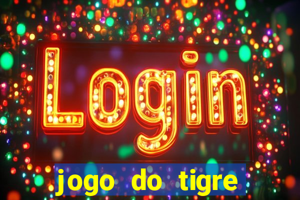 jogo do tigre plataforma nova